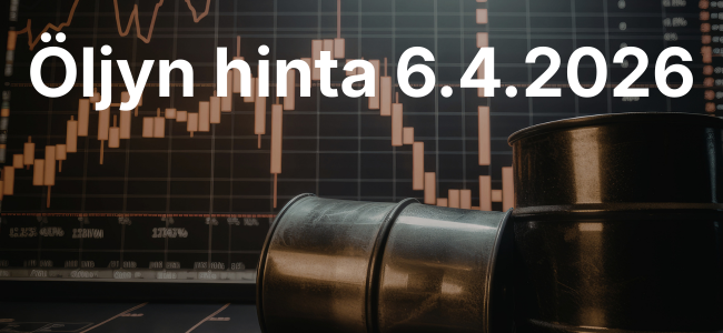 Öljyn hinta maltillisessa nousussa 6.4.2026